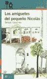 LOS AMIGUETES DEL PEQUEÑO NICOLAS
