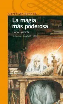 LA MAGIA MAS PODEROSA