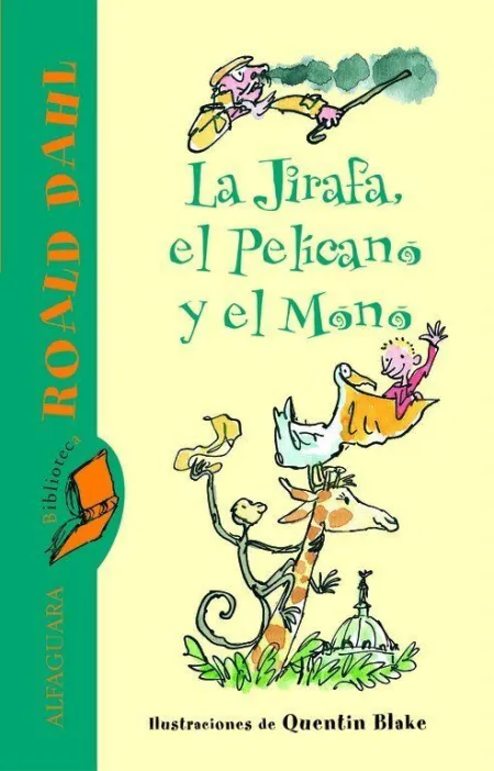 LA JIRAFA, EL PELÍCANO Y EL MONO