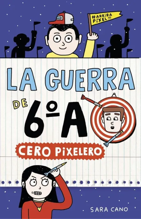 LA GUERRA DE 6ºA 4 - CERO PIXELERO