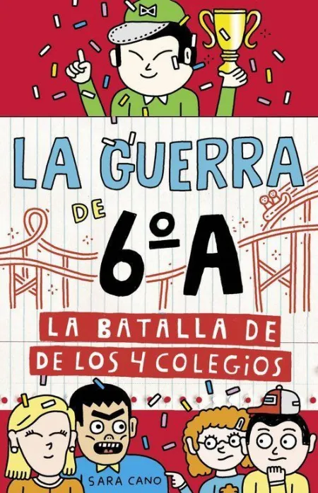 LA GUERRA DE 6ºA 5 - LA BATALLA DE LOS 4 COLEGIOS