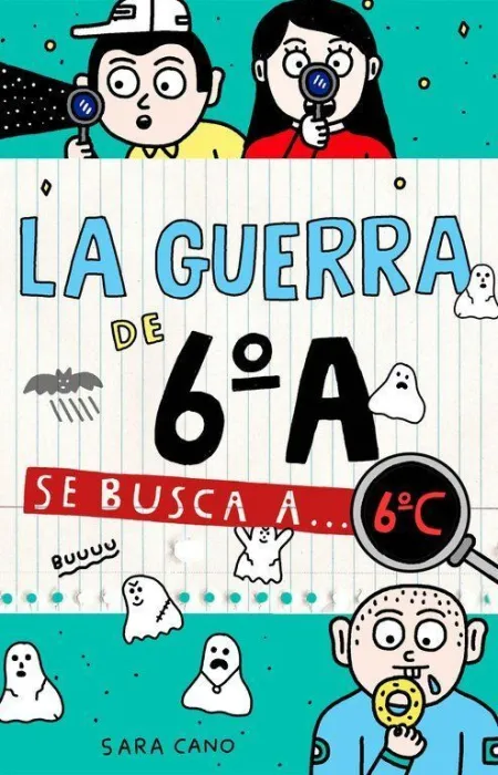 LA GUERRA DE 6ºA 6 - SE BUSCA A... 6ºC