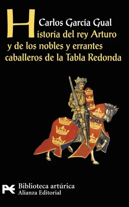 HISTORIA DEL REY ARTURO Y DE LOS NOBLES Y ERRANTES CABALLEROS DE LA TABLA REDOND