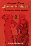 DAMAS DEL SIGLO XII. 2. EL RECUERDO DE LAS ABUELAS