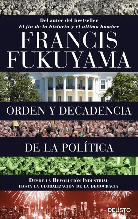 ORDEN Y DECADENCIA DE LA POLÍTICA
