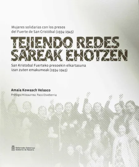 TEJIENDO REDES / SAREAK EHOTZEN
