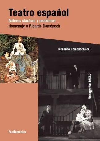 TEATRO ESPAÑOL. AUTORES CLÁSICOS Y MODERNOS