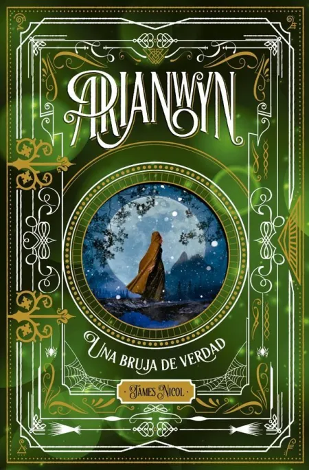 ARIANWYN 3. UNA BRUJA DE VERDAD