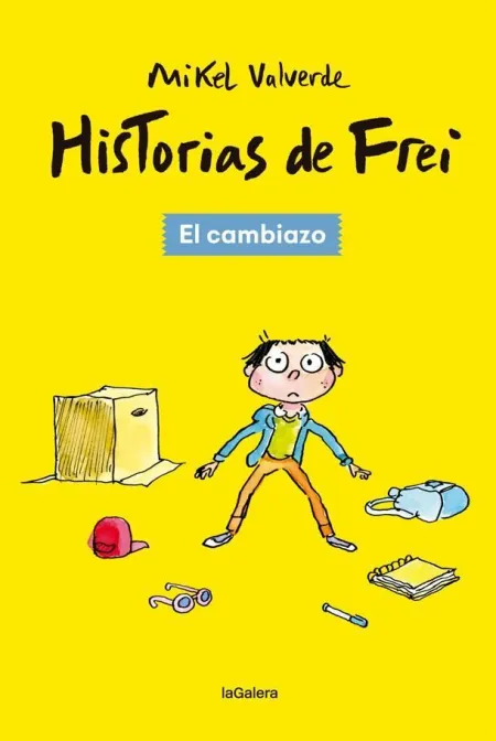 HISTORIAS DE FREI 1. EL CAMBIAZO