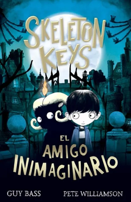 SKELETON KEYS. EL AMIGO INIMAGINARIO