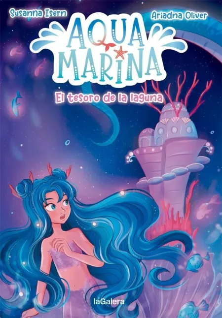 AQUA MARINA 3. EL TESORO DE LA LAGUNA