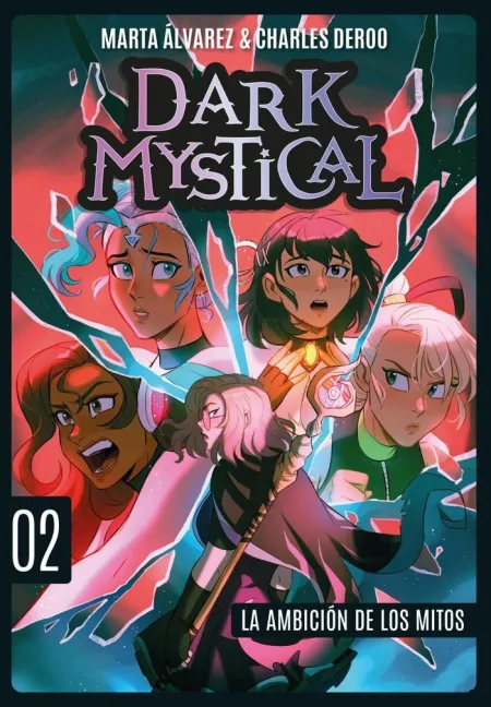 DARK MYSTICAL 2.LA AMBICIÓN DE LOS MITOS