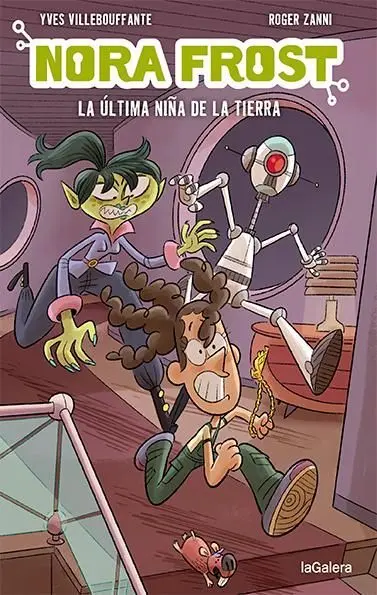 NORA FROST. LA ÚLTIMA NIÑA DE LA TIERRA
