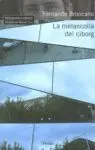 LA MELANCOLÍA DEL CIBORG