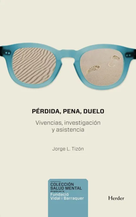 PÉRDIDA, PENA, DUELO