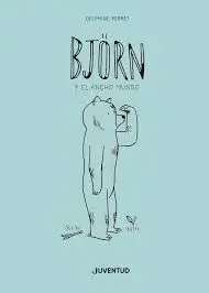 BJÖRN Y EL ANCHO MUNDO