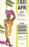 MI CASA ES TU CASA. ÁFRICA