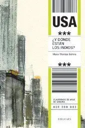 ¿Y DÓNDE ESTÁN LOS INDIOS? ESTADOS UNIDOS