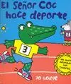 EL SEÑOR COC HACE DEPORTE