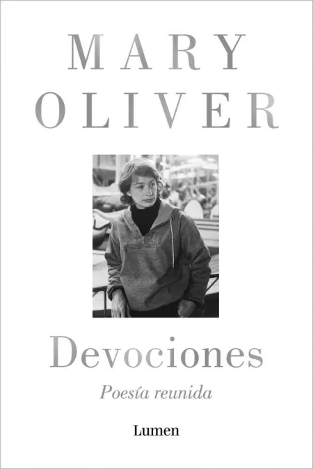 DEVOCIONES. POESÍA REUNIDA