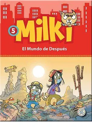 MILKI. EL MUNDO DE DESPUÉS