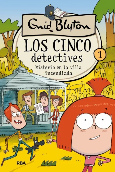LOS CINCO DETECTIVES 1 - MISTERIO EN LA VILLA INCENDIADA