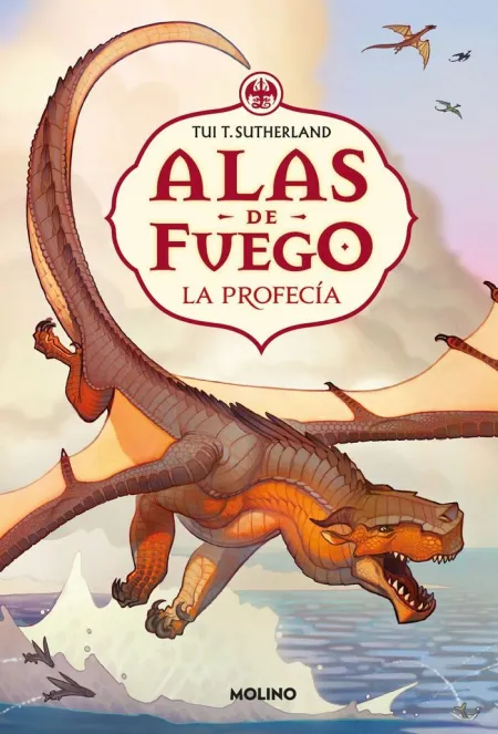 LA PROFECÍA (ALAS DE FUEGO 1)