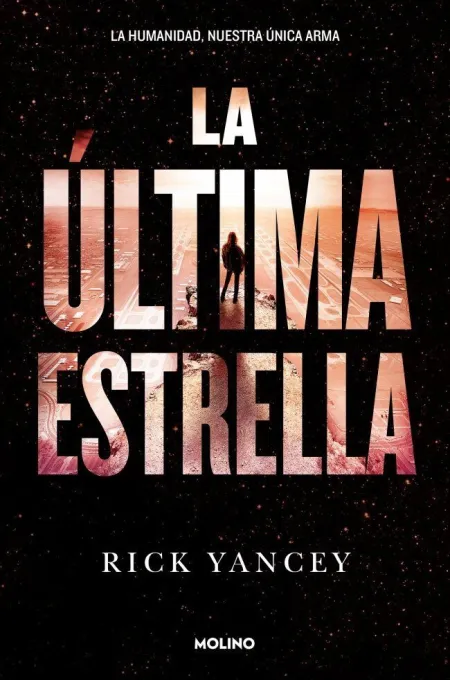 LA QUINTA OLA 3 - LA ÚLTIMA ESTRELLA