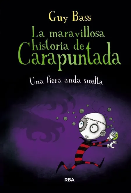 LA MARAVILLOSA HISTORIA DE CARAPUNTADA 5 - UNA FIERA ANDA SUELTA