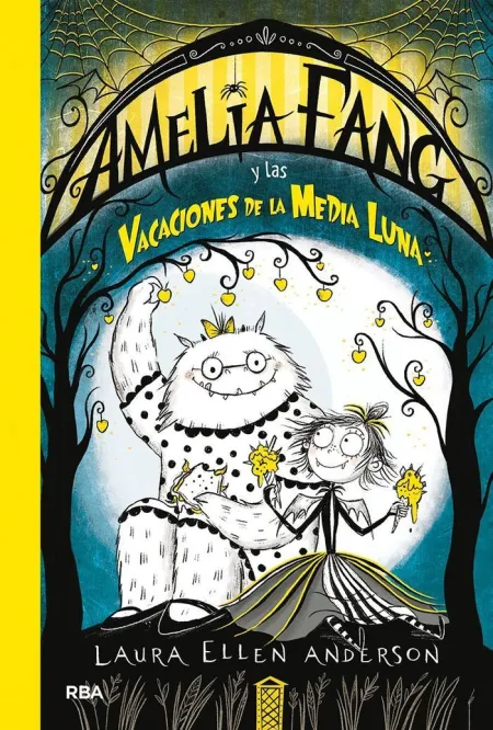 AMELIA FANG 4 - AMELIA Y LAS VACACIONES DE LA MEDIA LUNA