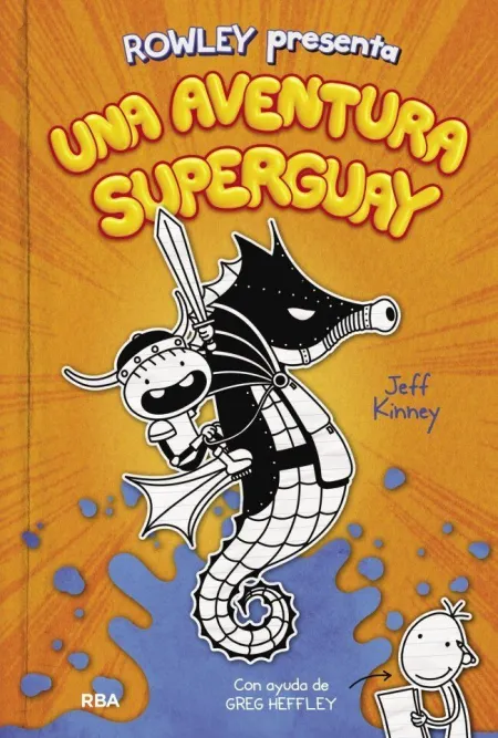 ROWLEY PRESENTA 2 - UNA AVENTURA SUPERGUAY