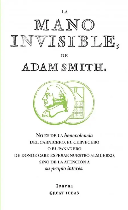 LA MANO INVISIBLE (SERIE GREAT IDEAS)