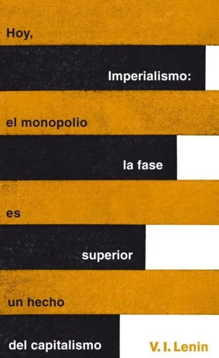 IMPERIALISMO: LA FASE SUPERIOR DEL CAPITALISMO (SERIE GREAT IDEAS)