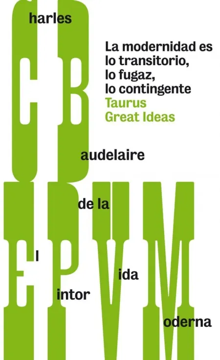 EL PINTOR DE LA VIDA MODERNA (SERIE GREAT IDEAS)