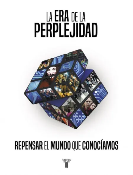 LA ERA DE LA PERPLEJIDAD