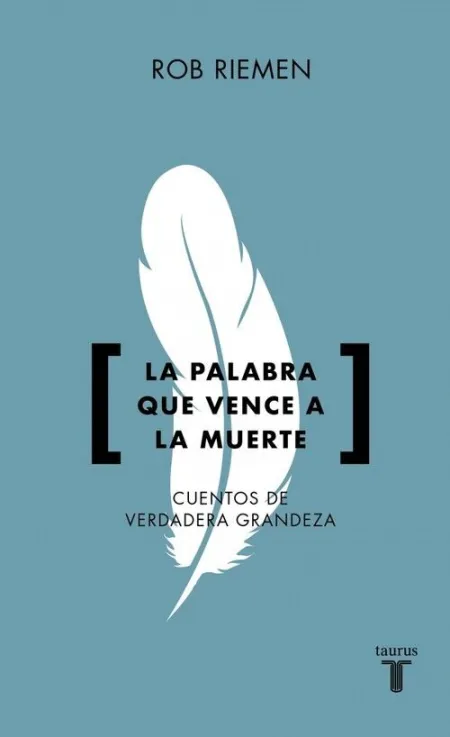 LA PALABRA QUE VENCE A LA MUERTE