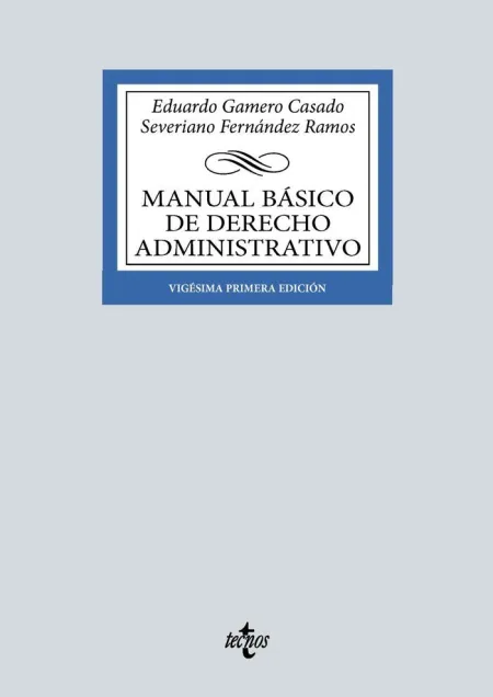 MANUAL BÁSICO DE DERECHO ADMINISTRATIVO