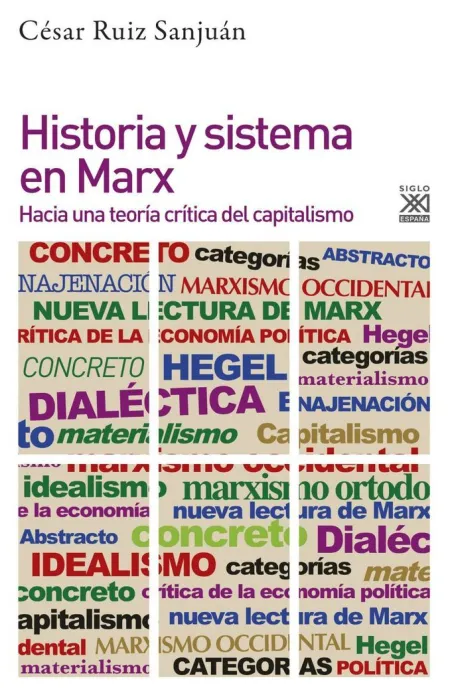 HISTORIA Y SISTEMA EN MARX