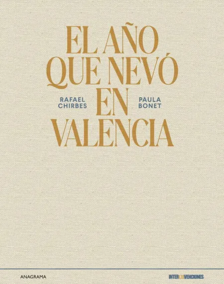 AÑO QUE NEVÓ EN VALENCIA, EL - EDICIÓN LIMITADA