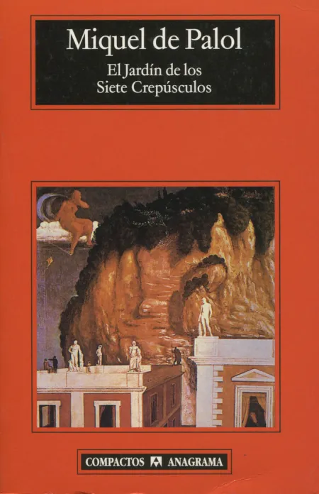 EL JARDÍN DE LOS SIETE CREPÚSCULOS