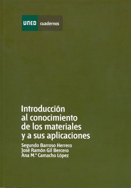 INTRODUCCIÓN AL CONOCIMIENTO DE LOS MATERIALES Y A SUS APLICACIONES
