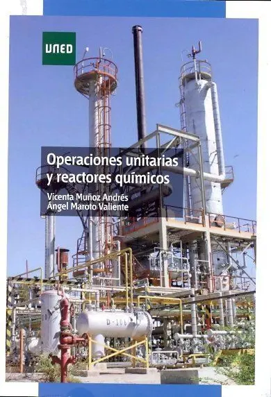 OPERACIONES UNITARIAS Y REACTORES QUÍMICOS