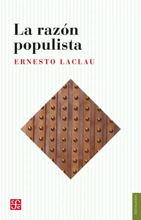 LA RAZÓN POPULISTA