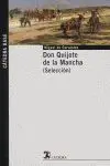 DON QUIJOTE DE LA MANCHA. (SELECCIÓN)