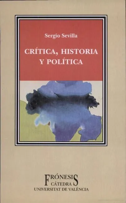 CRÍTICA, HISTORIA Y POLÍTICA