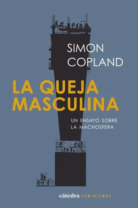 LA QUEJA MASCULINA