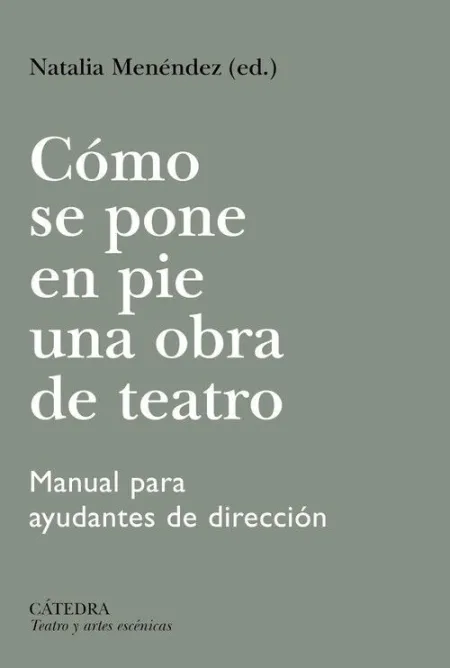 COMO SE PONE EN PIE UNA OBRA DE TEATRO
