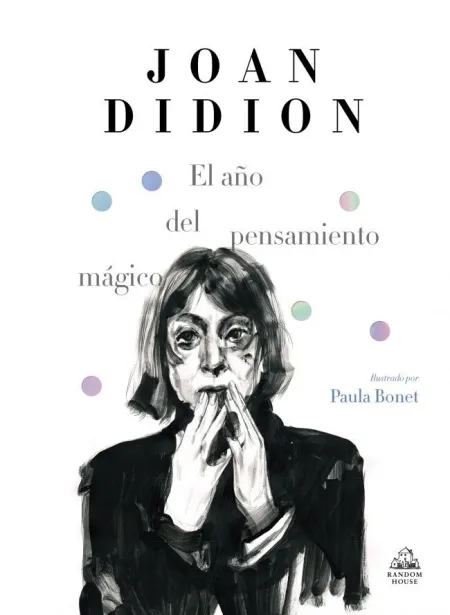 EL AÑO DEL PENSAMIENTO MÁGICO (EDICIÓN ILUSTRADA)