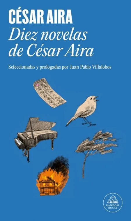 DIEZ NOVELAS DE CÉSAR AIRA