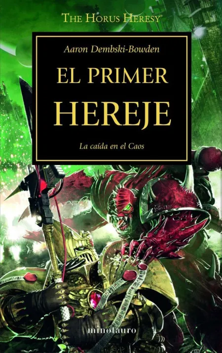 WARHAMMER THE HORUS HERESY Nº 14/54 EL PRIMER HEREJE